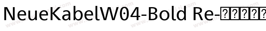 NeueKabelW04-Bold Re字体转换